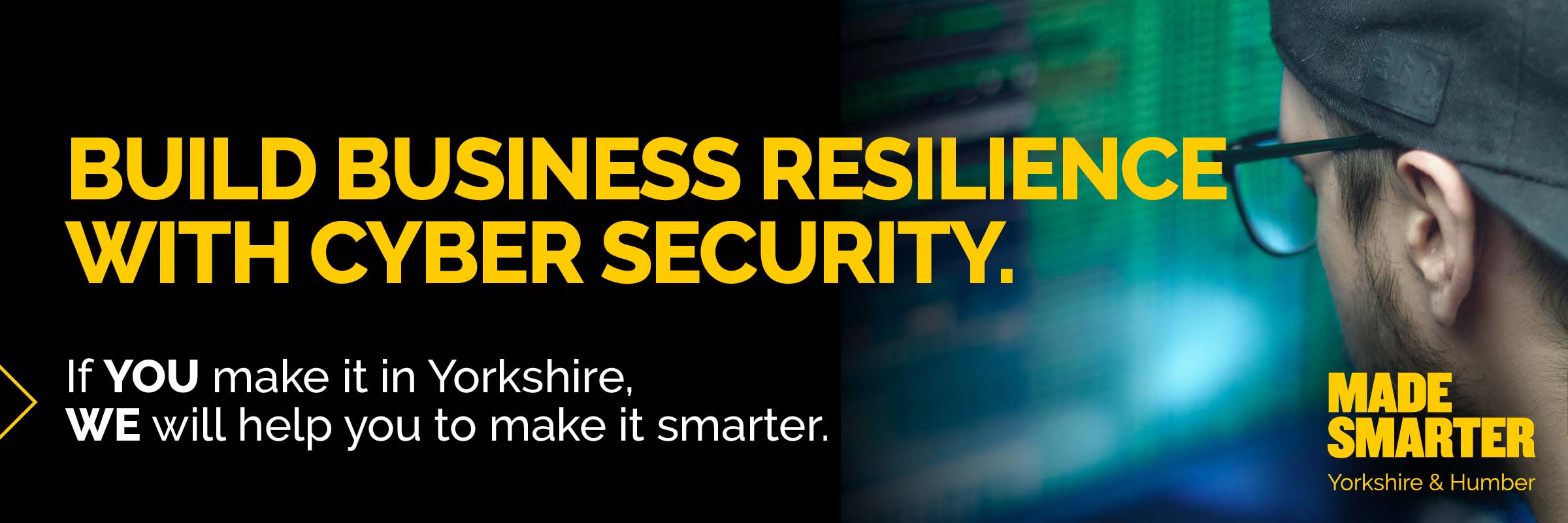 Made Smarter - Build business resilience with cyber security